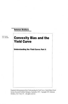 Convexity Bias and the Yield Curve. Understanding the Yield Curve: Part 5