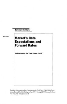 Market's Rate Expectations and Forward Rates. Understanding the Yield Curve: Part 2