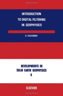 Introduction to Digital Filtering in Geophysics