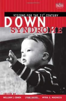 Down Syndrome: Visions for the 21st Century