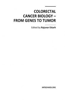 Colorectal Cancer Biology - From Genes to Tumor