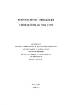 Supersonic Aircraft Optimization for Minimizing Drag and Sonic Boom