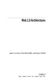 Web 2.0 Architectures : What Entrepreneurs and Information Architects Need to Know