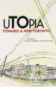 uTOpia: Towards a New Toronto