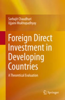 Foreign Direct Investment in Developing Countries: A Theoretical Evaluation