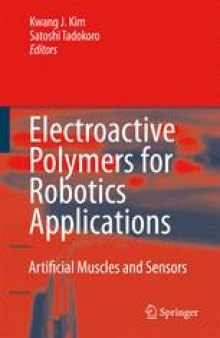 Electroactive Polymers for Robotic Applications: Artificial Muscles and Sensors