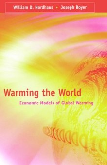 Warming the world: economic models of global warming