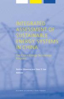 Integrated Assessment of Sustainable Energy Systems in China The China Energy Technology Program: A Framework for Decision Support in the Electric Sector of Shandong Province