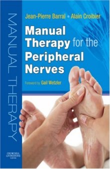 Manual Therapy for the Peripheral Nerves