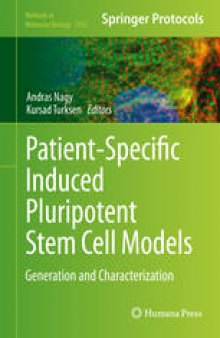 Patient-Specific Induced Pluripotent Stem Cell Models: Generation and Characterization