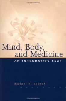 Mind, Body, and Medicine