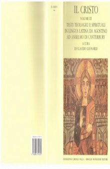 Il Cristo: testi teologici e spirituali in lingua latina da Agostino ad Anselmo di Canterbury