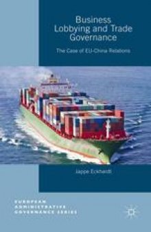 Business Lobbying and Trade Governance: The Case of EU-China Relations