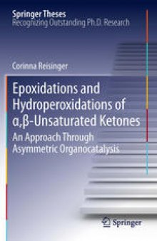 Epoxidations and Hydroperoxidations of α,β-Unsaturated Ketones: An Approach through Asymmetric Organocatalysis