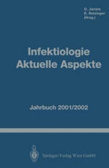 Infektiologie Aktuelle Aspekte: Jahrbuch 2001/2002