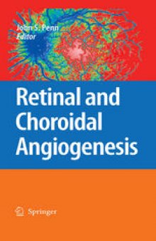 Retinal and Choroidal Angiogenesis