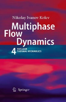 Multiphase Flow Dynamics 4; Nuclear Thermal Hydraulics