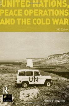 The United Nations, Peace Operations and the Cold War
