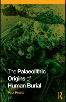 The Palaeolithic origins of human burial