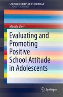 Evaluating and Promoting Positive School Attitude in Adolescents