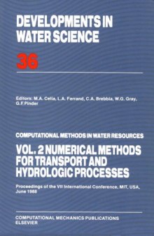 Computational Methods in Water Resources Vol.1 Modeling Surface and Sub-Surface Flows, Proceedings of the VII International Conference, Proceedings of the VII International Conference