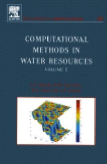 Computational methods in water resources: proceedings of the XVth International Conference on Computational Methods in Water Resources (CMWR XV), June 13-17, 2004, Chapel Hill, NC, USA, Òîì 1  