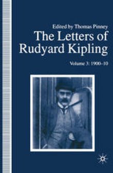 The Letters of Rudyard Kipling: Volume 3: 1900–10