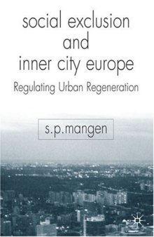Social Exclusion and Inner City Europe: Regulating Urban Regeneration