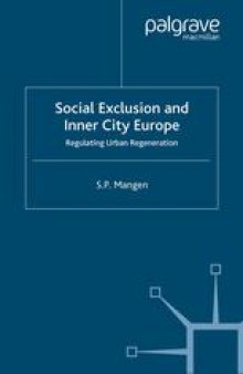 Social Exclusion and Inner City Europe: Regulating Urban Regeneration