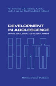 Development in Adolescence: Psychological, Social and Biological Aspects