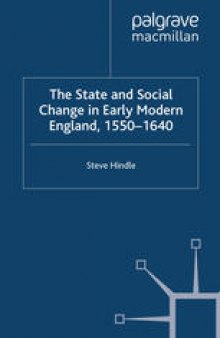 The State and Social Change in Early Modern England, 1550–1640