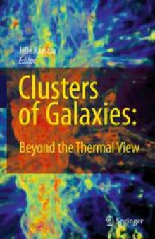 Clusters of Galaxies: Beyond the Thermal View