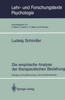 Die empirische Analyse der therapeutischen Beziehung: Beiträge zur Prozeßforschung in der Verhaltenstherapie