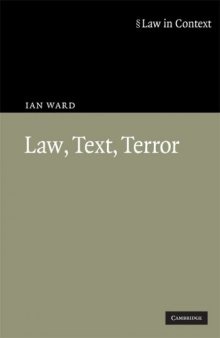 Law, Text, Terror (Law in Context)