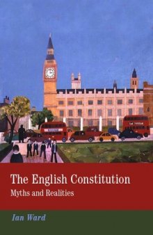 The English Constitution: Myths And Realities