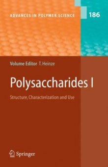 Polysaccharides I: Structure, Characterization and Use
