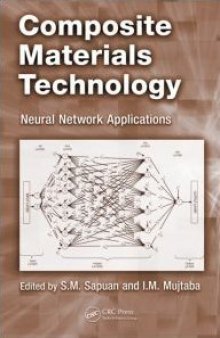 Composite Materials Technology: Neural Network Applications