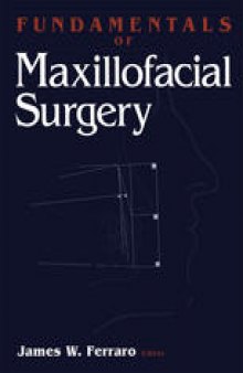 Fundamentals of Maxillofacial Surgery