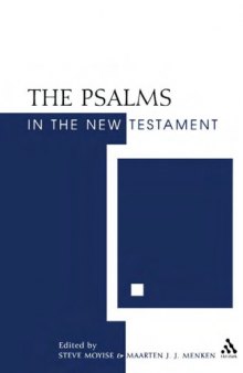 Psalms In The New Testament (New Testament and the Scriptures of Israel)