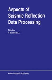 Aspects of Seismic Reflection Data Processing