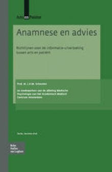 Anamnese en advies: Richtlijnen voor de informatie-uitwisseling tussen arts en patiënt