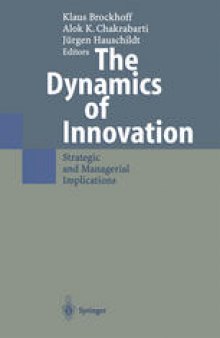 The Dynamics of Innovation: Strategic and Managerial Implications