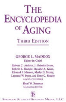 The Encyclopedia of Aging: A Comprehensive Resource in Gerontology and Geriatrics