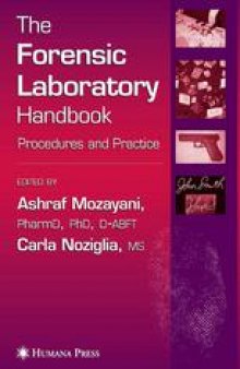 The Forensic Laboratory Handbook: Procedures and Practice