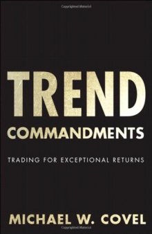 Trend Commandments: Trading for Exceptional Returns  