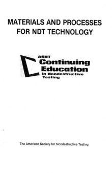 Materials and Processes for NDT ( NonDestructive Testing ) Technology  