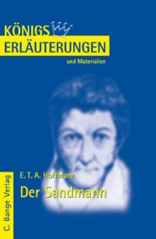 Erläuterungen zu E.T.A. Hoffmann: Der Sandmann, 7. Auflage (Königs Erläuterungen und Materialien, Band 404)