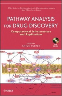 Pathway Analysis for Drug Discovery: Computational Infrastructure and Applications