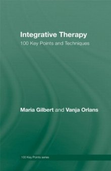Integrative Therapy: 100 Key Points and Techniques
