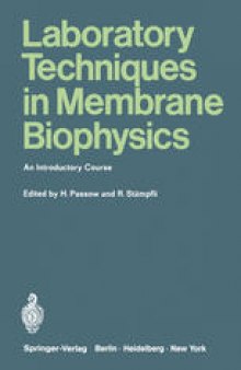 Laboratory Techniques in Membrane Biophysics: An Introductory Course
